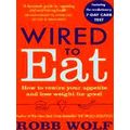 Wired to Eat