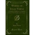 Works of Jules Verne, Vol. 2: Dangerous Neighbo...