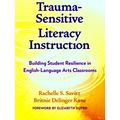 Trauma-Sensitive Literacy Instruction