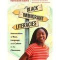 Language and Literacy Series: Black Immigrant Literacies