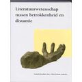 Literatuurwetenschap Tussen Betrokkenheid En Distantie