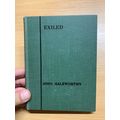 1929 1ST EDITION JOHN GALSWORTHY "EXILED" DRAMA...