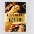Anne Rice - Blood and Gold The Vampire Chronicl...