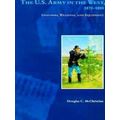 The U.S. Army In The West, 1870-1880
