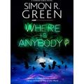 A Gideon Sable novel: Where is Anybody?