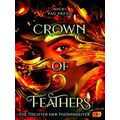 Die Tochter Der Phonixreiter - Crown Of Feathers