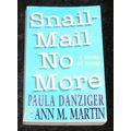 Snail Mail no More by Paula Danziger & Ann M Ma...