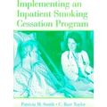 Implementing An Inpatient Smoking Cessation Program