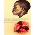 The Sovereignty Of Quiet