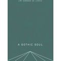 A Gothic Soul