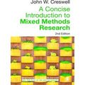 A Concise Introduction to Mixed Methods Researc...
