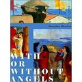 With Or Without Angels