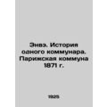 Envais: The History of a Commune. 1871 Paris Commune