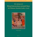 Studies In The History Of Christianity In East Asia Ite Missa Est - Ritual Inter