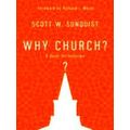 Why Church A Basic Introduction