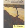 Winter Morning Walks - 100 Postcards To Jim Har...