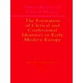 Formation Of Clerical And Confessional Identities In Early M