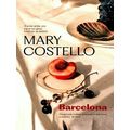 Barcelona by Mary Costello