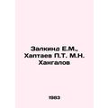 Zalkind E.M., Haptaev P.T. M.N. Khangalo In Rus...