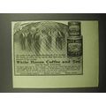 1913 White House Coffee & Tea Ad - Quality of G...