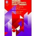 Bringing Into Captivity Every Thought
