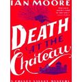 A Follet Valley Mystery: Death at the Chateau