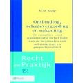 Recht En Praktijk 152 - Ontbinding, Schadevergoeding En Nakoming