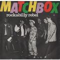 Matchbox - Rockabilly Rebel 1979 7" single viny...