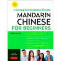 Mandarin Chinese for Beginners Mastering Conversational Chinese Fully Romanized