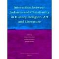 Interaction Between Judaism and Christianity in History, Religion, Art and Liter
