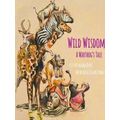 Wild Wisdom