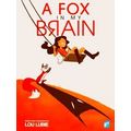 A Fox in My Brain