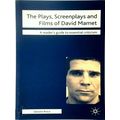 The Plays, Screenplays and Films of David Mamet by Steven Price
