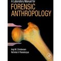A Laboratory Manual For Forensic Anthropology