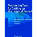 Monitoring Tools For Setting Up The Hospital Project