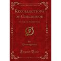 Recollections of Childhood: Or, Sally, the Fait...