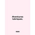Adventures lubriques. In French (ask us if in d...