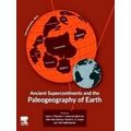Ancient Supercontinents and the Paleogeography of Earth