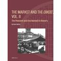 Ideas, History, and Modern China-The Market and the Oikos, Vol. II