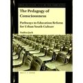 Urban Education, Cultures and Communities-The Pedagogy of Consciousness