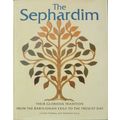 THE SEPHARDIM THEIR GLORIOUS TRADITION FROM EXI...