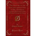 The History of the Life and Adventures of Mr. A...