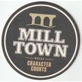 BEER MAT - MILLTOWN BREWING CO - WHERE CHARACTE...