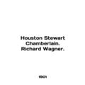 Houston Stewart Chamberlain. Richard Wagner. In German.