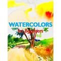 Watercolors for Beginners