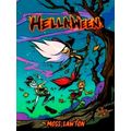 Hellaween: A Graphic Novel by Moss Lawton