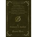 The Library of Choice Literature and Encyclopæd...