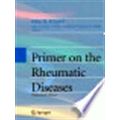 Primer on the Rheumatic Diseases by John H. Klippel