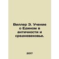 Willer E. The teachings of the One in Antiquity...