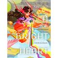 A Bright Heart